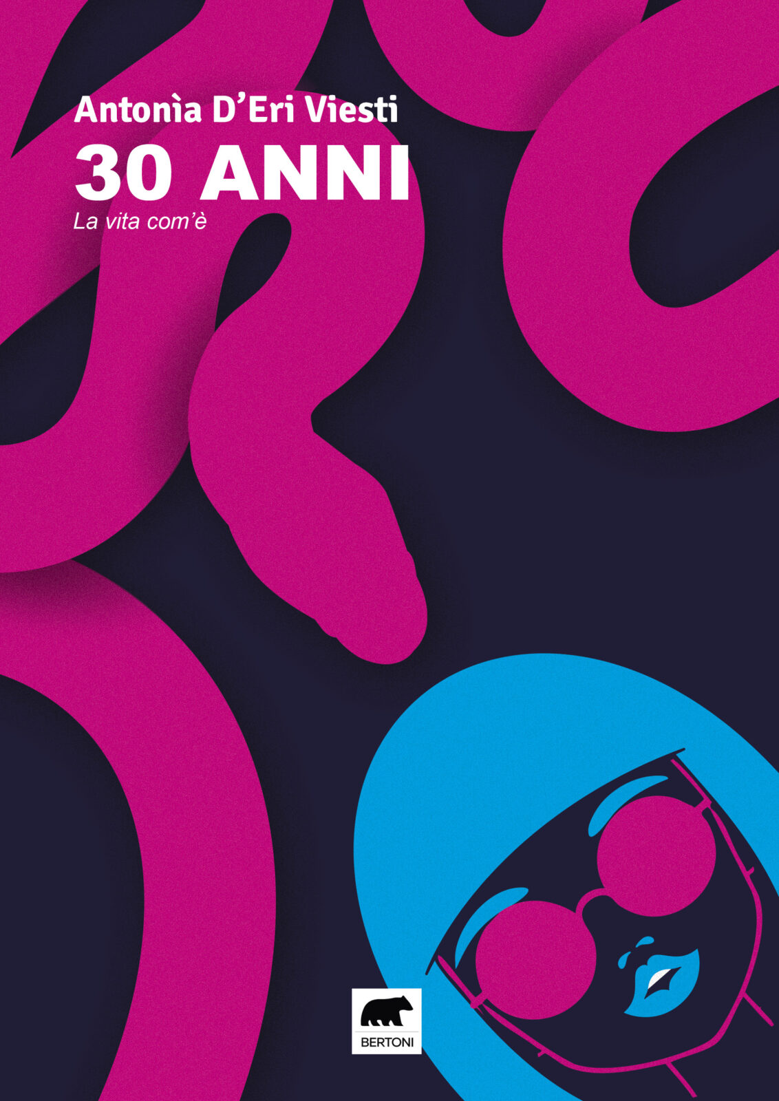 30 anni di Antonia D’Eri Viesti